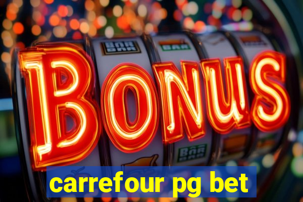 carrefour pg bet